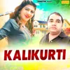 About Kali Kurti Song